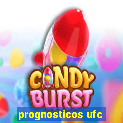 prognosticos ufc